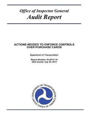 Actions Needed to Enforce Controls Over Purchase Cards.