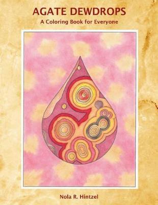 Agate Dewdrops: A Coloring Book for Everyone