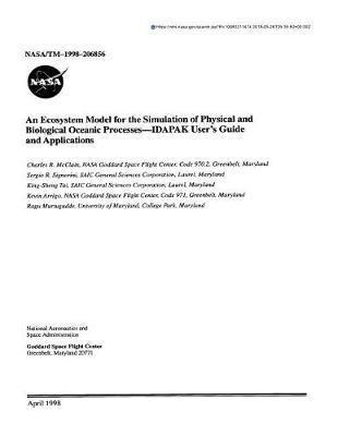 An Ecosystem Model for the Simulation of Physical and Biological Oceanic Processes-Idapak User's Guide and Applications