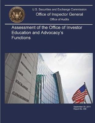 Assessment of the Office of Investor Education and Advocacy's Functions.