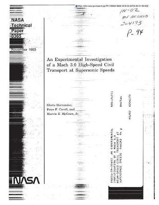 An Experimental Investigation of a Mach 3.0 High-Speed Civil Transport at Supersonic Speeds
