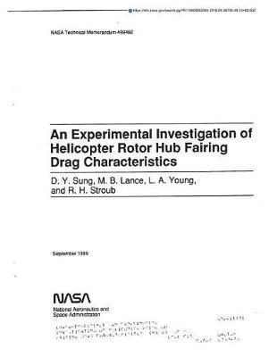 An Experimental Investigation of Helicopter Rotor Hub Fairing Drag Characteristics