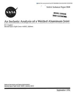 An Inelastic Analysis of a Welded Aluminum Joint