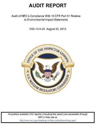 Audit of Nrc's Compliance with 210 Cfr Part 51 Relative to Environmental Impact Statements