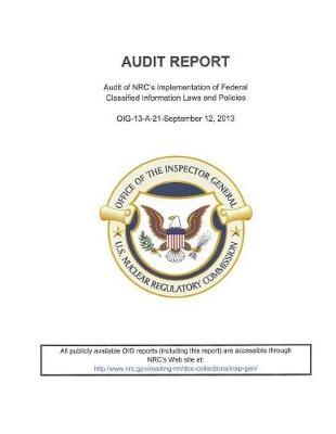 Audit of Nrc's Implementation of Federal Classified Information Laws and Policies