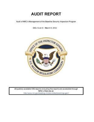 Audit of Nrc's Management of the Baseline Security Inspection Program