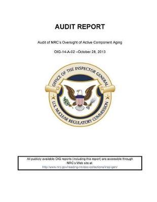 Audit of Nrc's Oversight of Active Component Aging
