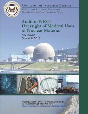 Audit of Nrc's Oversight of Medical Uses of Nuclear Material