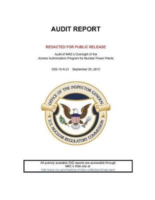 Audit of Nrc's Oversight of the Access Authorization Program for Nuclear Power Plants