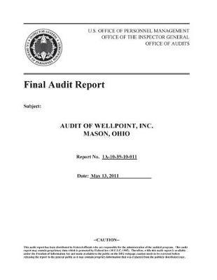 Audit of Wellpoint, Inc. Mason, Ohio.