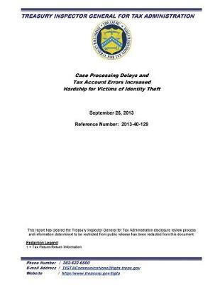 Case Processing Delays and Tax Account Errors Increased Hardship for Victims of Identity Theft