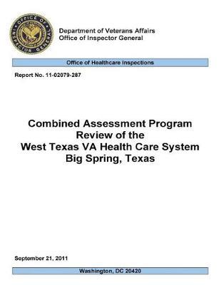 Combined Assessment Program Review of the West Texas Va Health Care System, Big Spring, Texas