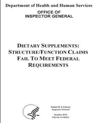 Dietary Supplements: Structurefunction Claims Fail to Meet Federal Requirements.