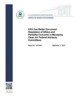 EPA Can Better Document Resolution of Ethics and Partiality Concerns in Managing Clean Air Federal Advisory Committees
