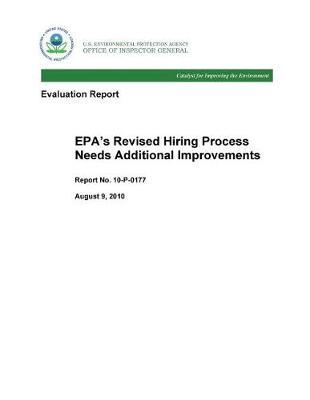 Epa's Revised Hiring Process Needs Additional Improvements