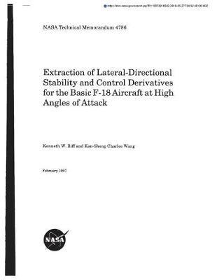 Extraction of Lateral-Directional Stability and Control Derivatives for the Basic F-18 Aircraft at High Angles of Attack
