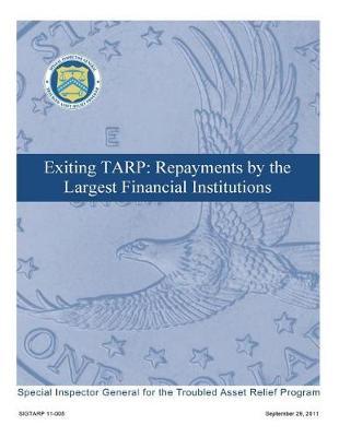 Exiting Tarp: Repayments by the Largest Financial Institutions.
