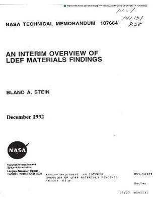 An Interim Overview of Ldef Materials Findings