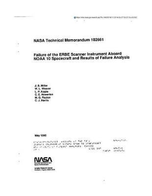 Failure of the Erbe Scanner Instrument Aboard Noaa 10 Spacecraft and Results of Failure Analysis