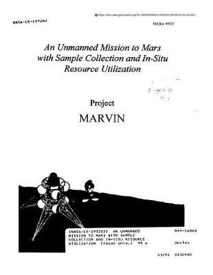 An Unmanned Mission to Mars with Sample Collection and In-Situ Resource Utilization