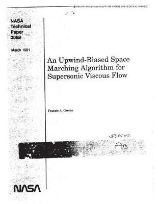 An Upwind-Biased Space Marching Algorithm for Supersonic Viscous Flow