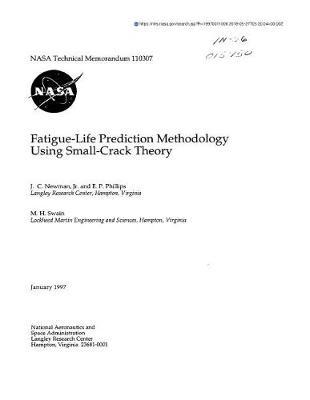 Fatigue-Life Prediction Methodology Using Small-Crack Theory