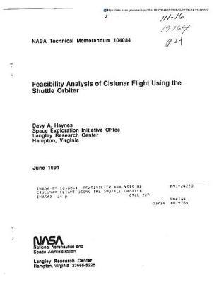Feasibility Analysis of Cislunar Flight Using the Shuttle Orbiter