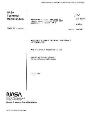 Analysis of Debris from Spacelab Space Life Sciences-1