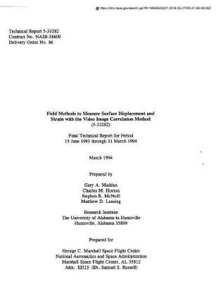 Field Methods to Measure Surface Displacement and Strain with the Video Image Correlation Method