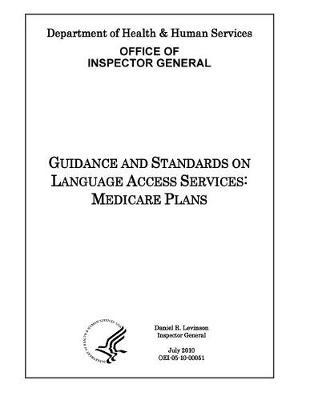 Guidance and Standards on Language Access Services: Medicare Plans.