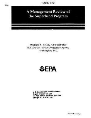 Management Review of the Superfund Program William K Reilly