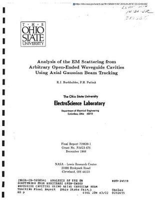 Analysis of the Em Scattering from Arbitrary Open-Ended Waveguide Cavities Using Axial Gaussian Beam Tracking