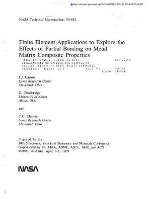 Finite Element Applications to Explore the Effects of Partial Bonding on Metal Matrix Composite Properties