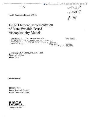 Finite Element Implementation of State Variable-Based Viscoplasticity Models