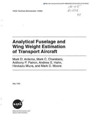 Analytical Fuselage and Wing Weight Estimation of Transport Aircraft