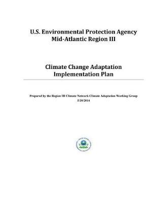 Mid-Atlantic Region III Climate Change Adaptation Implementation Plan