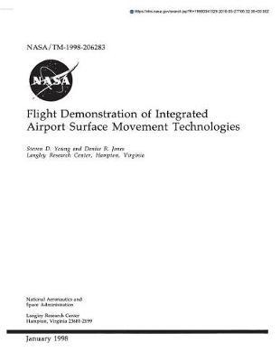 Flight Demonstration of Integrated Airport Surface Movement Technologies