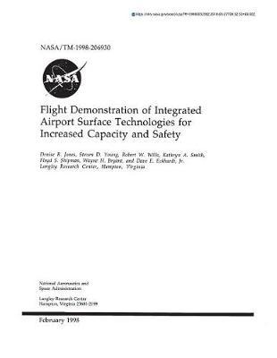 Flight Demonstration of Integrated Airport Surface Technologies for Increased Capacity and Safety