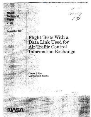 Flight Tests with a Data Link Used for Air Traffic Control Information Exchange
