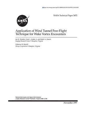 Application of Wind Tunnel Free-Flight Technique for Wake Vortex Encounters