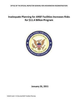 Inadequate Planning for Ansf Facilities Increases Risk for $11.4 Billion Program