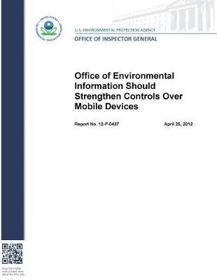 Office of Environmental Information Should Strengthen Controls Over Mobile Devices