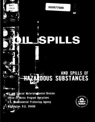 Oil Spills AMD Spills of Hazardous Substances