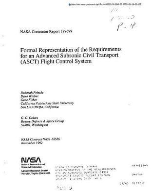 Formal Representation of the Requirements for an Advanced Subsonic Civil Transport (Asct) Flight Control System
