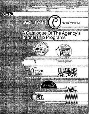 Partners for the Environment: Catalogue of the Agency's Partnership Programs