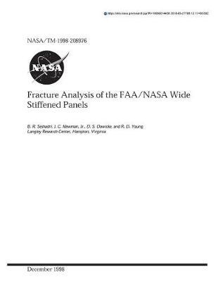 Fracture Analysis of the Faa/NASA Wide Stiffened Panels