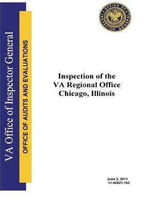 Inspection of the Va Regional Office Chicago, Illinois .