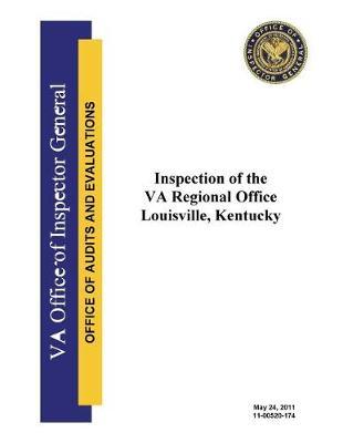 Inspection of the Va Regional Office Louisville, Kentucky .