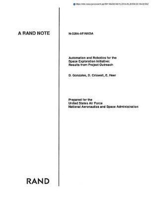 Automation and Robotics for the Space Exploration Initiative: Results from Project Outreach