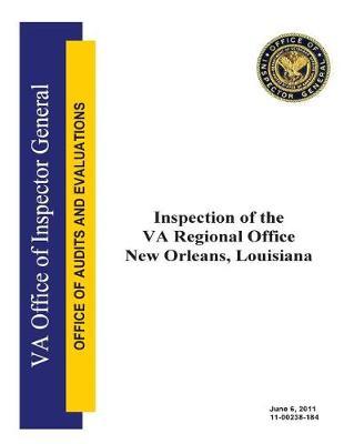 Inspection of the Va Regional Office New Orleans, Louisiana .
